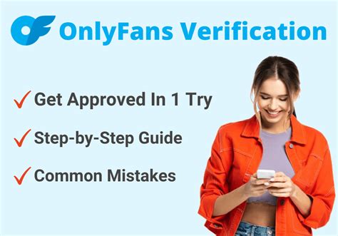 onlyfans approval process|OnlyFans Verification: Your Fast Track to Getting Approved